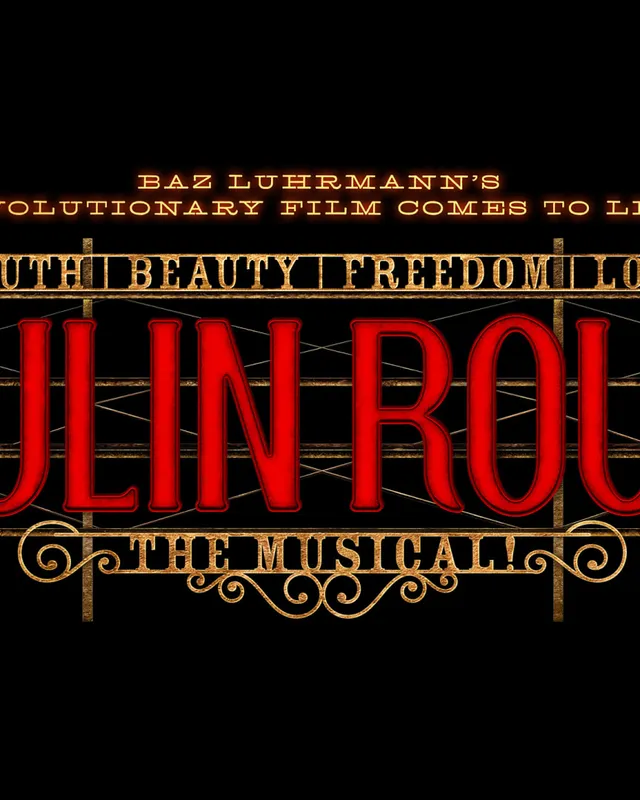 Moulin Rouge! The Musical
